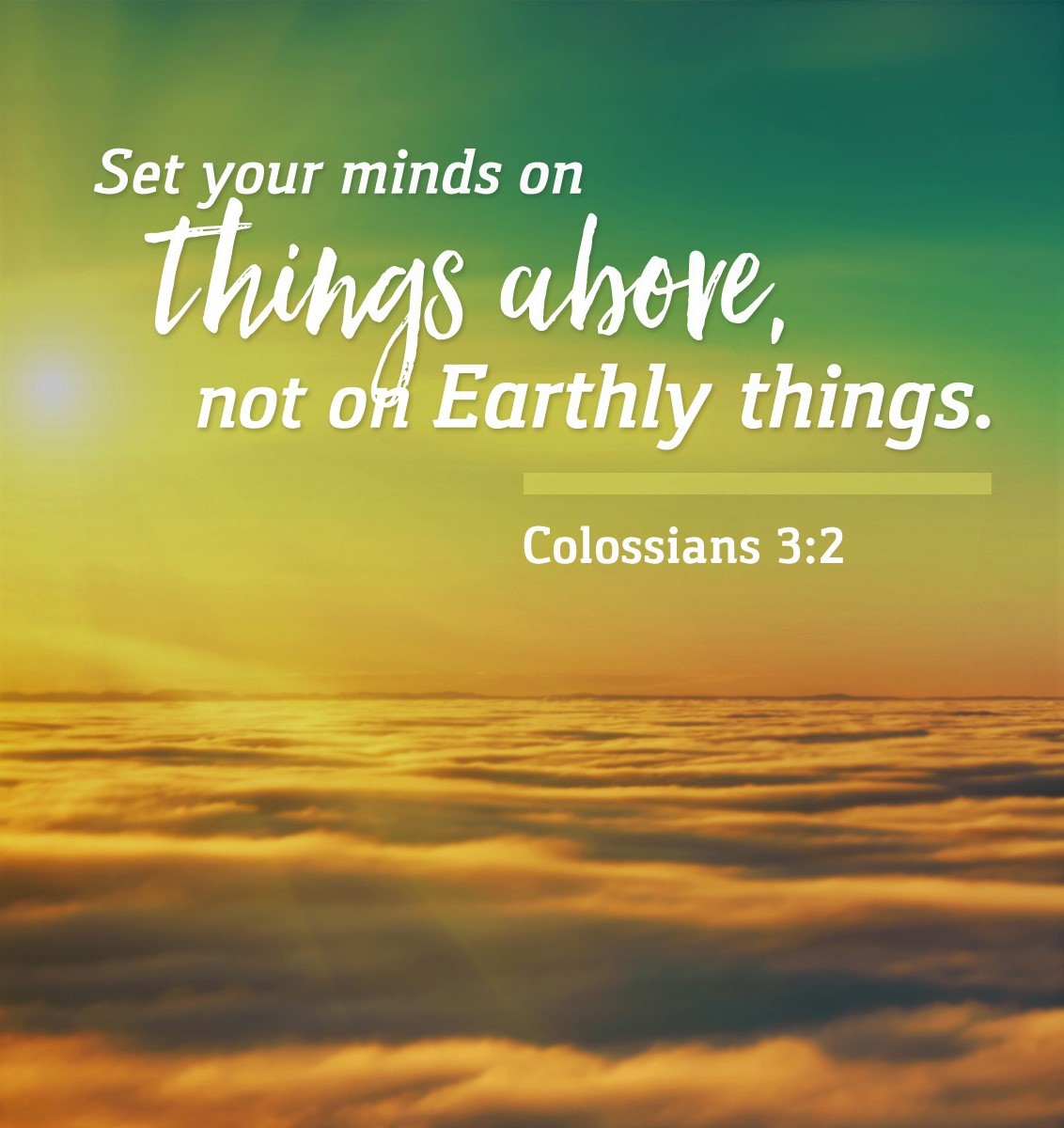 Heavenly Mindfulness Results in Earthly Goodness – Colossians 3:1-17