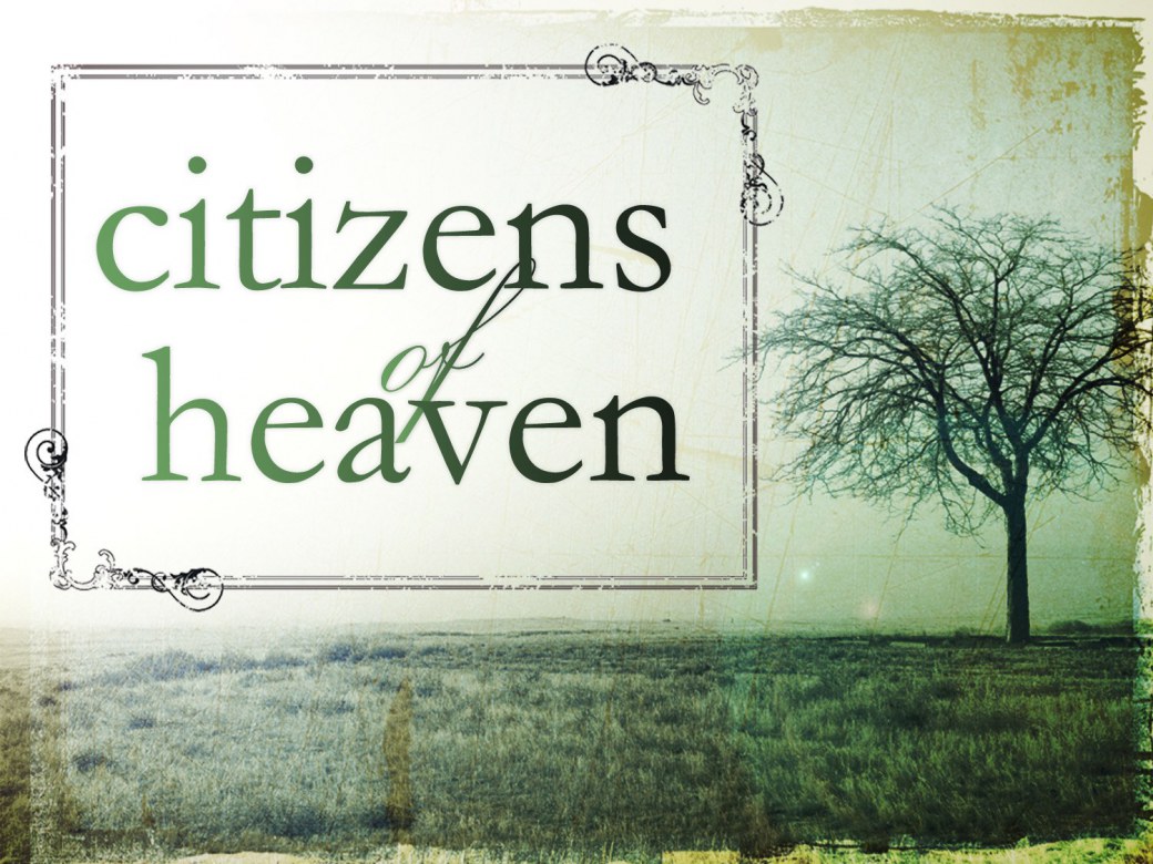 Model Your Citizenship – Philippians 3:12-21